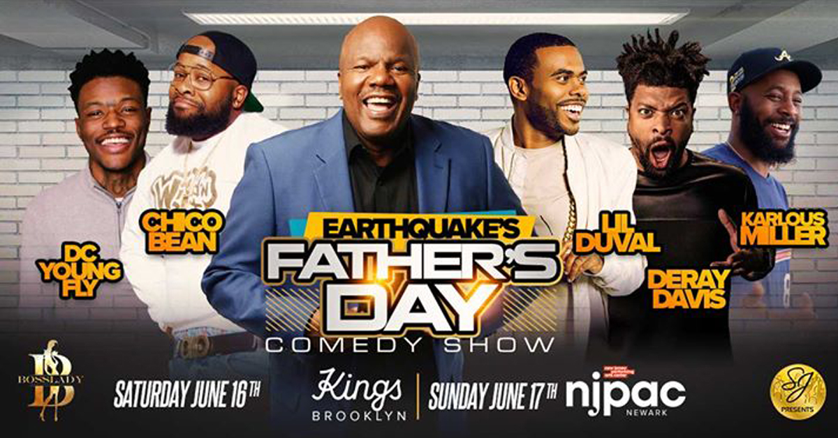 Earthquake's Father's Day Comedy Show Newark, NJ Center Stage