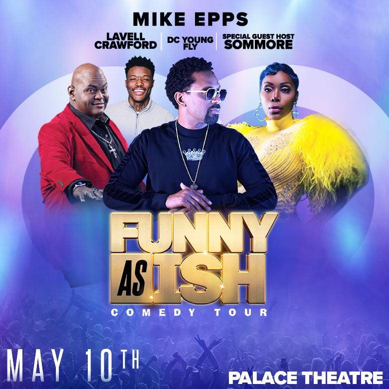 Center Stage Comedy - Mike Epps - Funny As Ish - Giveaway 2019 ...